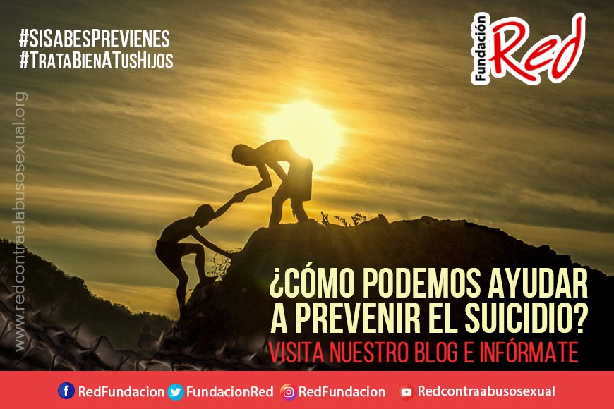 Cómo podemos ayudar a prevenir el suicidio? - Fundación Red - Blog